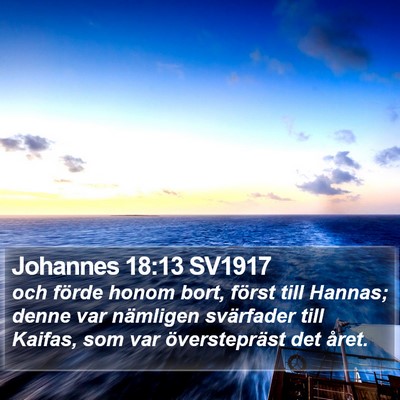 Johannes 18:13 SV1917 Bible Verse Image