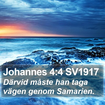 Johannes 4:4 SV1917 Bible Verse Image