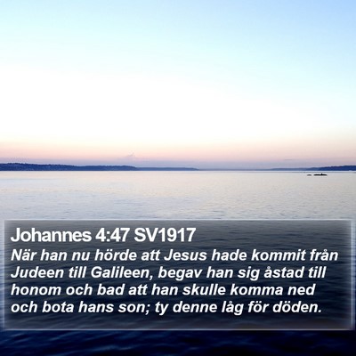 Johannes 4:47 SV1917 Bible Verse Image