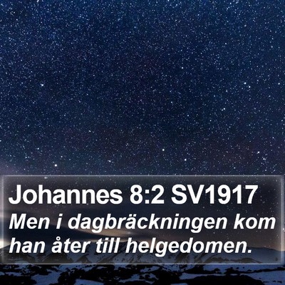 Johannes 8:2 SV1917 Bible Verse Image