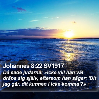 Johannes 8:22 SV1917 Bible Verse Image