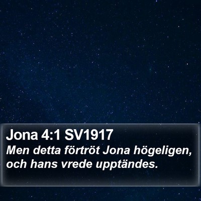 Jona 4:1 SV1917 Bible Verse Image