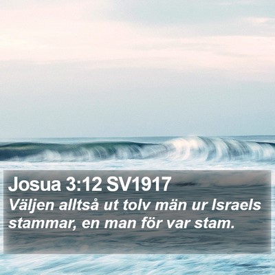 Josua 3:12 SV1917 Bible Verse Image