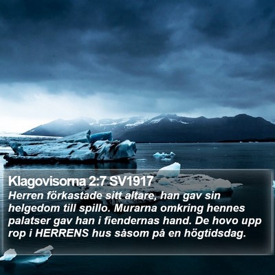 Klagovisorna 2:7 SV1917 Bible Verse Image