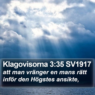 Klagovisorna 3:35 SV1917 Bible Verse Image
