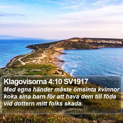 Klagovisorna 4:10 SV1917 Bible Verse Image