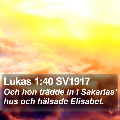Lukas 1:40 SV1917 Bible Verse Image