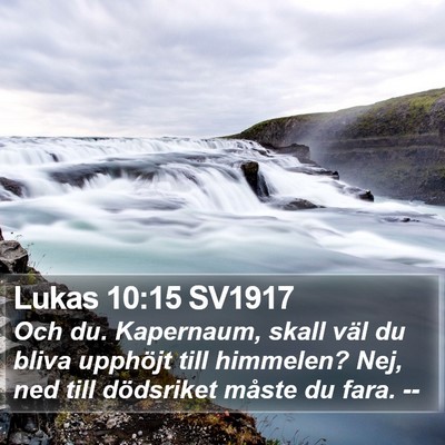 Lukas 10:15 SV1917 Bible Verse Image