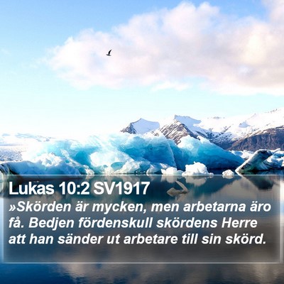 Lukas 10:2 SV1917 Bible Verse Image