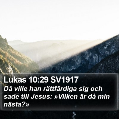 Lukas 10:29 SV1917 Bible Verse Image