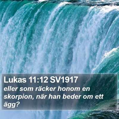 Lukas 11:12 SV1917 Bible Verse Image