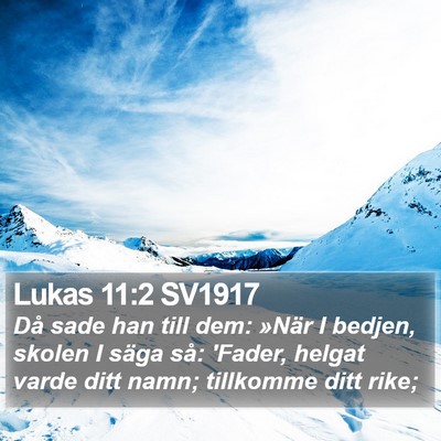 Lukas 11:2 SV1917 Bible Verse Image