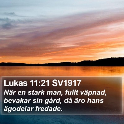 Lukas 11:21 SV1917 Bible Verse Image