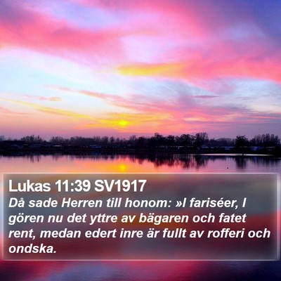 Lukas 11:39 SV1917 Bible Verse Image