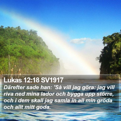 Lukas 12:18 SV1917 Bible Verse Image