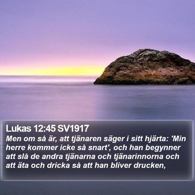 Lukas 12:45 SV1917 Bible Verse Image