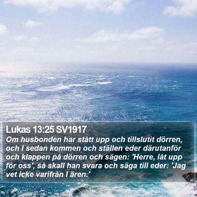 Lukas 13:25 SV1917 Bible Verse Image