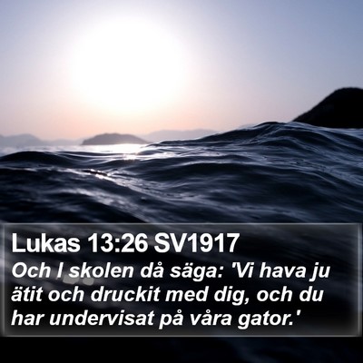 Lukas 13:26 SV1917 Bible Verse Image