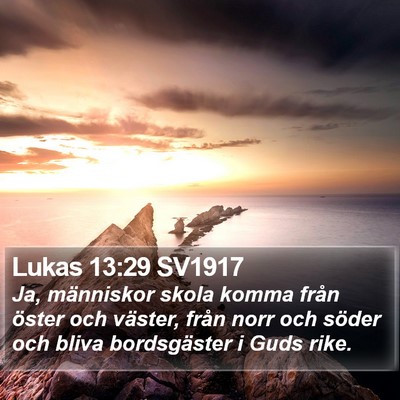 Lukas 13:29 SV1917 Bible Verse Image