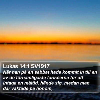 Lukas 14:1 SV1917 Bible Verse Image