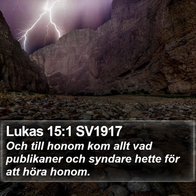 Lukas 15:1 SV1917 Bible Verse Image