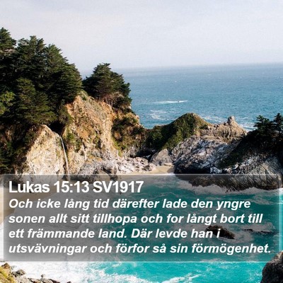 Lukas 15:13 SV1917 Bible Verse Image
