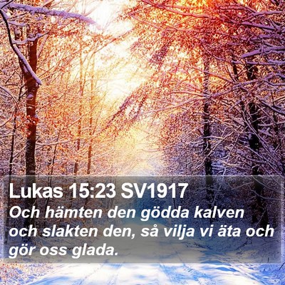 Lukas 15:23 SV1917 Bible Verse Image