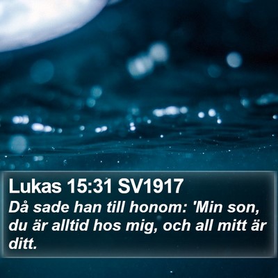 Lukas 15:31 SV1917 Bible Verse Image