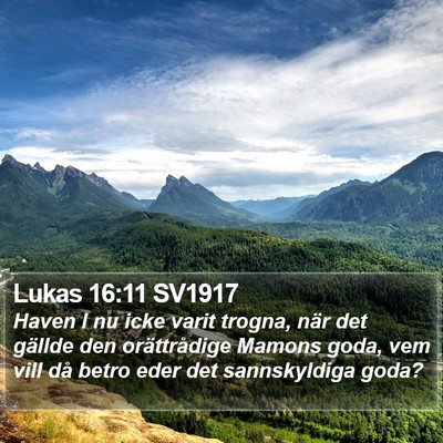 Lukas 16:11 SV1917 Bible Verse Image