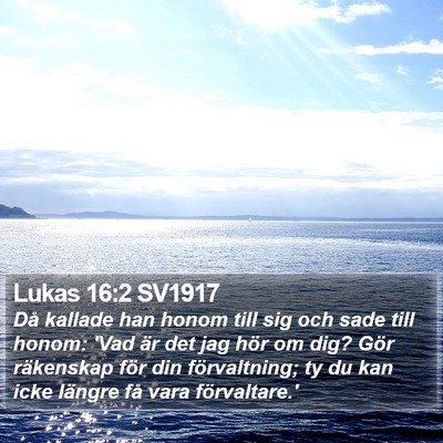 Lukas 16:2 SV1917 Bible Verse Image