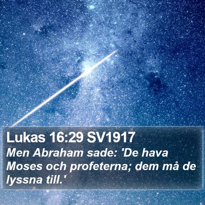 Lukas 16:29 SV1917 Bible Verse Image