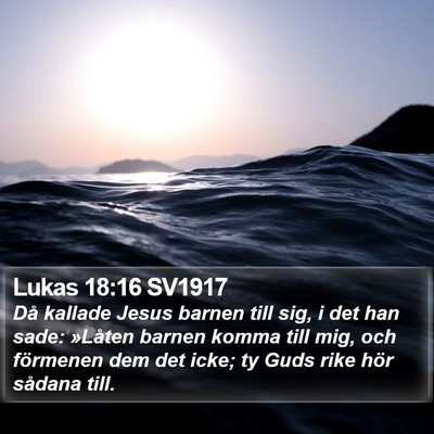Lukas 18:16 SV1917 Bible Verse Image