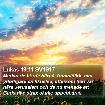 Lukas 19:11 SV1917 Bible Verse Image