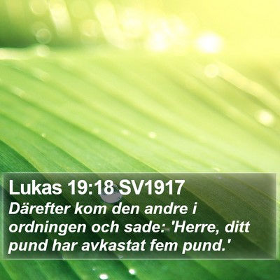 Lukas 19:18 SV1917 Bible Verse Image