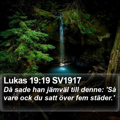 Lukas 19:19 SV1917 Bible Verse Image