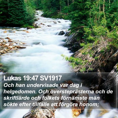 Lukas 19:47 SV1917 Bible Verse Image