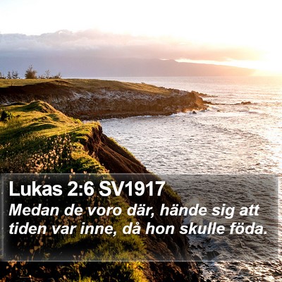Lukas 2:6 SV1917 Bible Verse Image