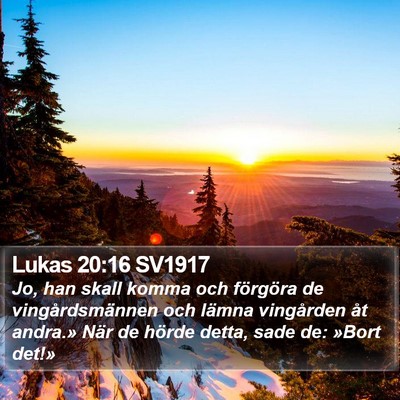 Lukas 20:16 SV1917 Bible Verse Image