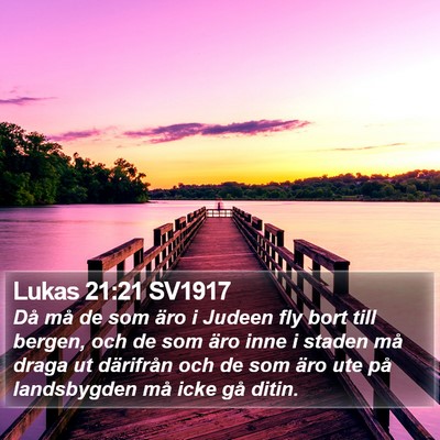 Lukas 21:21 SV1917 Bible Verse Image