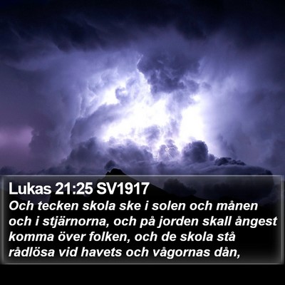 Lukas 21:25 SV1917 Bible Verse Image