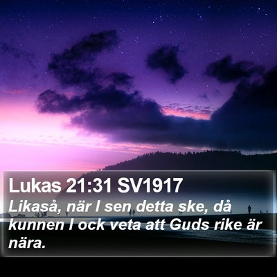 Lukas 21:31 SV1917 Bible Verse Image