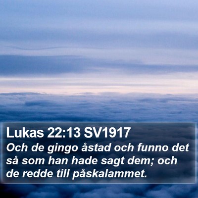 Lukas 22:13 SV1917 Bible Verse Image