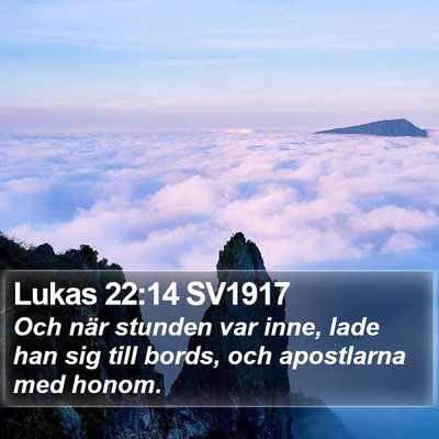 Lukas 22:14 SV1917 Bible Verse Image