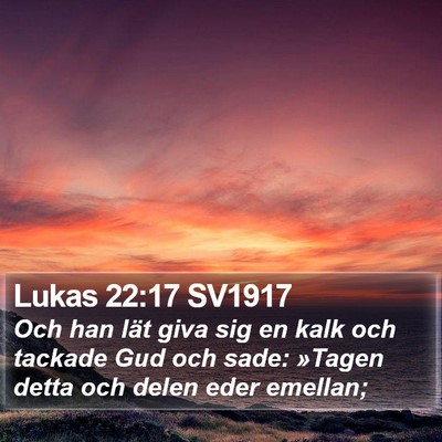 Lukas 22:17 SV1917 Bible Verse Image