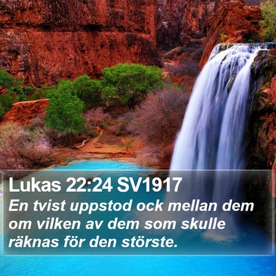 Lukas 22:24 SV1917 Bible Verse Image