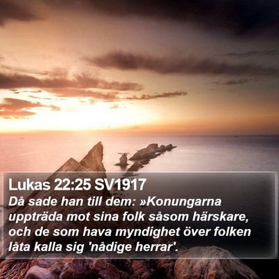 Lukas 22:25 SV1917 Bible Verse Image