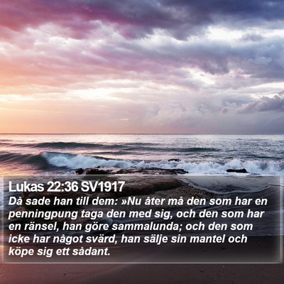 Lukas 22:36 SV1917 Bible Verse Image