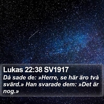 Lukas 22:38 SV1917 Bible Verse Image