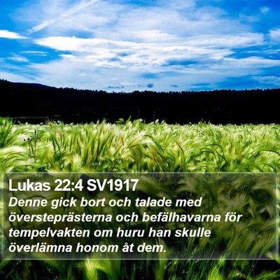 Lukas 22:4 SV1917 Bible Verse Image