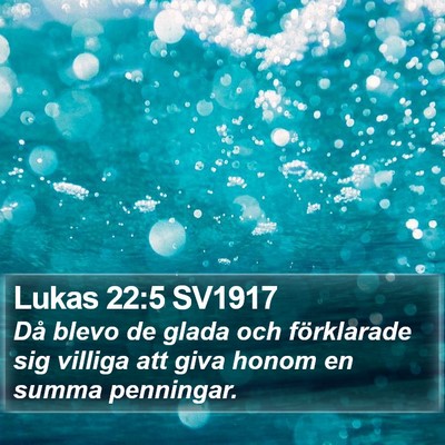 Lukas 22:5 SV1917 Bible Verse Image